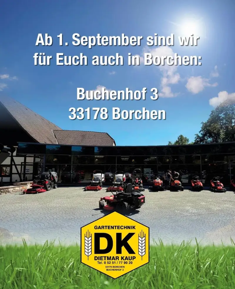 Ab 1. September sind wir für Euch auch in Borchen: Buchenhof 3, 33178 Borchen.